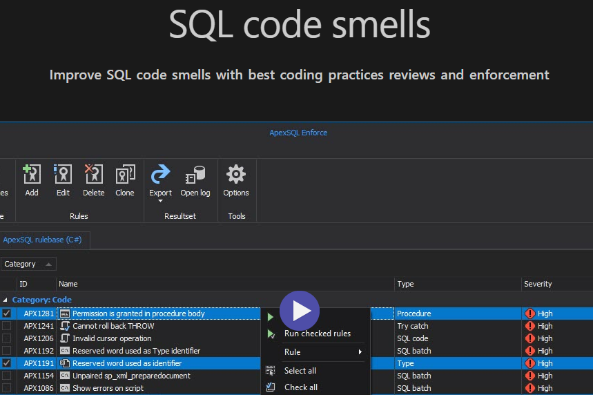 SQL code smells. Improve SQL code smells with best coding practices review and enforcement.