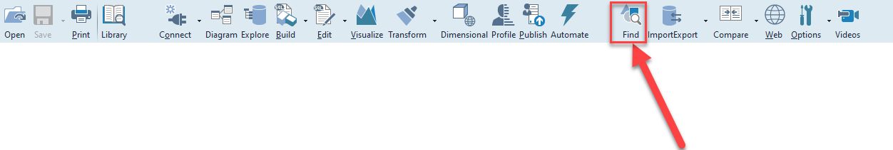 When searching for database objects (tables, view, columns, etc) you can search objects in your active connection using the search button on the ribbon bar. 