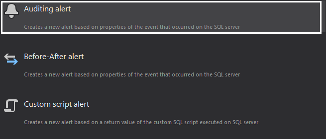 Choose to create an Auditing alert.