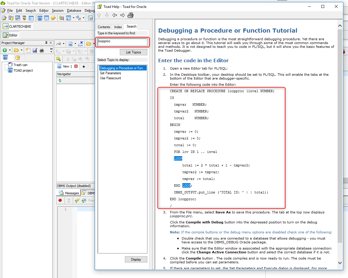 select Debugging a Procedure or Function Tutorial to see the loopproc procedure code and store it in our schema. 