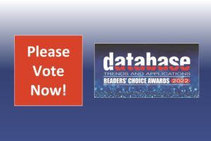 Please vote before May 11! 2022 DBTA Reader’s Choice Awards