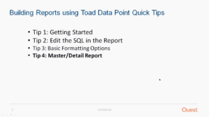 Building Reports with Toad Data Point – Tip #4: Master/Detail Report