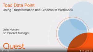 Using Transformation and Cleanse in Toad Data Point Workbook